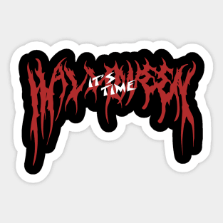 its Time halloween Sticker